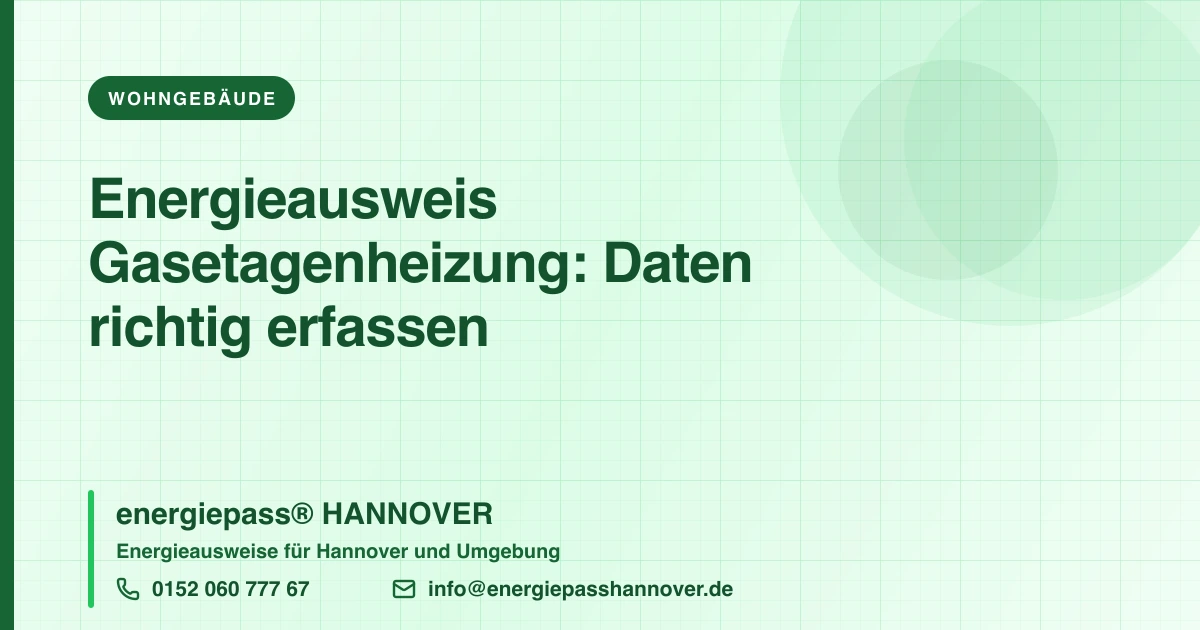 Energieausweis bei Gasetagenheizung: So werden die Daten erfasst | energiepass HANNOVER, Telefon 0152 060 777 67