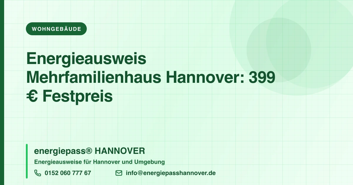 Energieausweis fürs Mehrfamilienhaus: Ablauf und Kosten in Hannover | energiepass HANNOVER, Telefon 0152 060 777 67