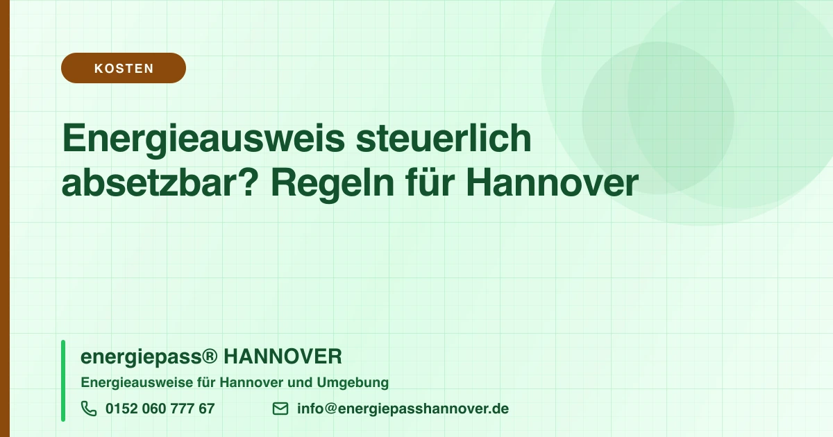 Ist der Energieausweis steuerlich absetzbar? | energiepass HANNOVER, Telefon 0152 060 777 67