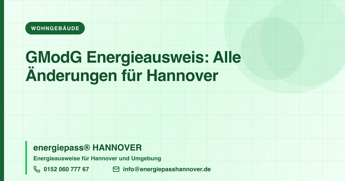 GModG beschlossen: Was sich beim Energieausweis für Hannover ändert | energiepass HANNOVER, Telefon 0152 060 777 67