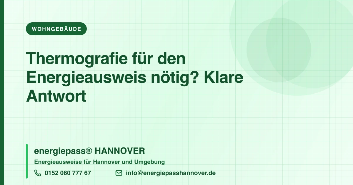 Thermografie: Braucht man das für den Energieausweis? | energiepass HANNOVER, Telefon 0152 060 777 67